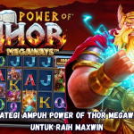 Strategi Ampuh Power of Thor Megaways untuk Raih Maxwin