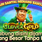 MAIN SANTAI DAN JACKPOT BESAR DI CLOVER GOLD SLOT