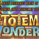 MAIN DI TOTEM WONDERS DENGAN POLA ANTI RUNGKAT